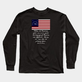 Patrick Henry Quote Flag Tee V. 3 Long Sleeve T-Shirt